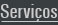 Servi&ccedil;os